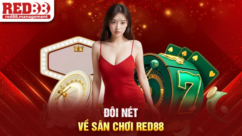 Đôi nét về sân chơi Red88